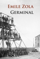 Émile Zola: Germinal (Das Bergwerk) 