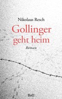 Nikolaus Resch: Gollinger geht heim 
