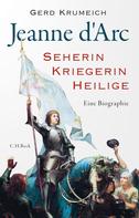 Gerd Krumeich: Jeanne d'Arc 