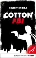 Linda Budinger: Cotton FBI Collection No. 2 
