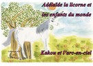 Colette Becuzzi: Adélaïde la licorne et les enfants du monde - Kakou et l'arc en ciel 