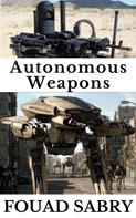 Fouad Sabry: Autonomous Weapons 