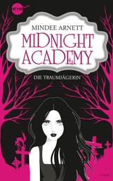 Midnight Academy - Die Traumjägerin - Roman