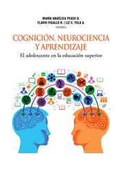 Cognición, neurociencia y aprendizaje - El adolescente en la educación superior