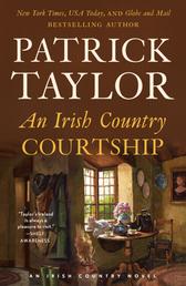 An Irish Country Courtship - A Novel