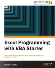 Excel Programming with VBA Starter - Get started with programming in Excel using Visual Basic for Applications (VBA) with this book and ebook.