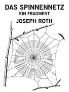 Joseph Roth: Das Spinnennetz 