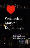 Cristina Berna: Weihnachtsmarkt Kopenhagen 