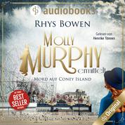 Mord auf Coney Island - Molly Murphy ermittelt-Reihe, Band 5 (Ungekürzt)
