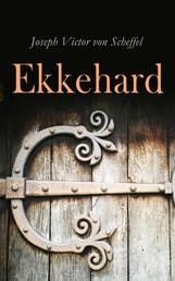 Ekkehard - Historical Novel - A Tale of the Tenth Century