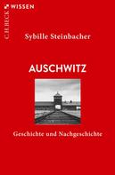 Sybille Steinbacher: Auschwitz ★★★★
