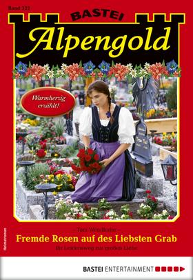 Alpengold 322 - Heimatroman