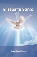 Rafael García Herreros: El Espíritu Santo 