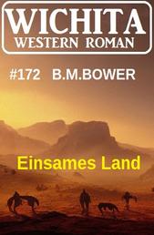 Einsames Land: Wichita Western Roman 172