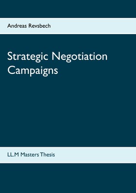 Strategic Negotiation Campaigns
