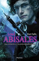 Kat Falls: Los abisales 