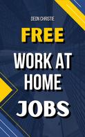 Deon Christie: Free Work At Home Jobs 