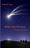 Helmut P. Frings: Hinter dem Horizont 