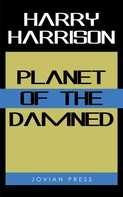 Harry Harrison: Planet of the Damned 