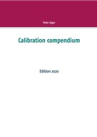 Peter Jäger: Calibration compendium 