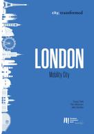 Greg Clark: London: Mobility City 