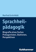 Manfred Grohnfeldt: Sprachheilpädagogik 