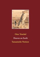 Otto Teischel: Heaven on Earth 