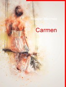 Prosper Mérimée: Carmen 