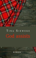 Tina Sieweke: God assists ★★★★★