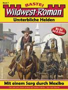 Hal Warner: Wildwest-Roman – Unsterbliche Helden 7 ★★★★★