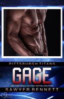Sawyer Bennett: Gage (Pittsburgh Titans Team Teil 3) ★★★★