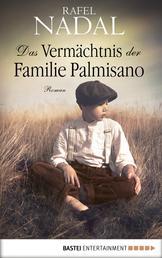 Das Vermächtnis der Familie Palmisano - Roman