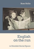 Rose Hollis: English on the run 