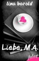 Lina Barold: Liebe, M.A. ★★★★