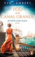 Eve Lambert: Tod am Canal Grande - Ein Fall für Jackie Dupont ★★★★