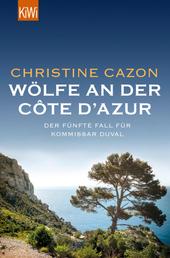Wölfe an der Côte d'Azur - Der fünfte Fall für Kommissar Duval