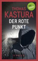 Thomas Kastura: Der rote Punkt - Viktor und Phil auf der Flucht - Band 2 ★★★★★