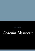 Petri Luosto: Eedenin Mysteerit 