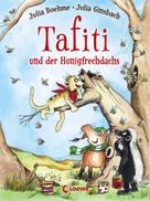 Julia Boehme: Tafiti und der Honigfrechdachs (Band 7) ★★★★★