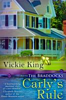 Vickie King: Carly's Rule 