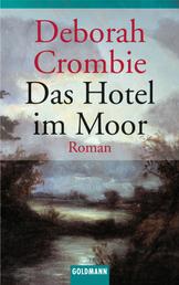 Das Hotel im Moor - Roman