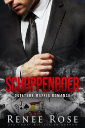 Schoppenboer - Duistere Maffia Romance
