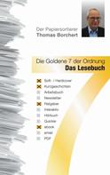 Thomas Borchert: Die Goldene 7 der Ordnung - Das Lesebuch 