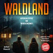 Waldland - Apokalypse im Nirgendwo