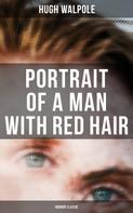 Hugh Walpole: Portrait of a Man with Red Hair (Horror Classic) 