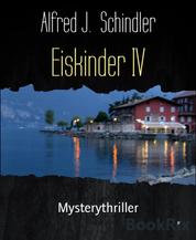 Eiskinder IV - Mysterythriller