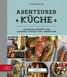 Susanne Klug: Abenteurerküche ★★★