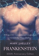 Mary Shelley: Frankenstein or The Modern Prometheus : The 200th Anniversary Edition 