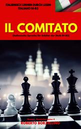 IL COMITATO - (Italienische Sprache für Schüler der Stufe B1-B2)