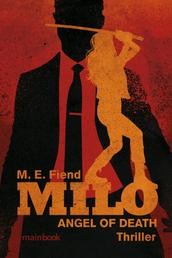 Milo - ANGEL OF DEATH - Thriller